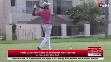 Emirates NBD Race to Malaysia Golf Series, 16th Qualifier at Al Hamrah Golf Club, Ras Al Khaimah