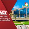 Interstellar Range Golf League – 2022 By WeTel TV UAE Press Conference