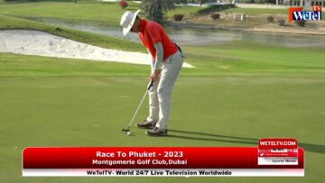 Race To Phuket – 2023 , Montgomerie Golf Club, Dubai